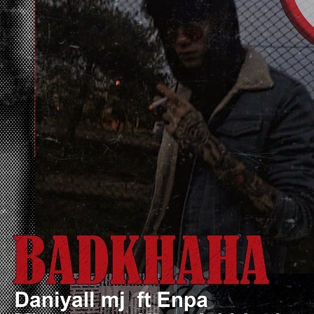 Daniyall Monji – Badkhaha (Ft Pouya Enpa)